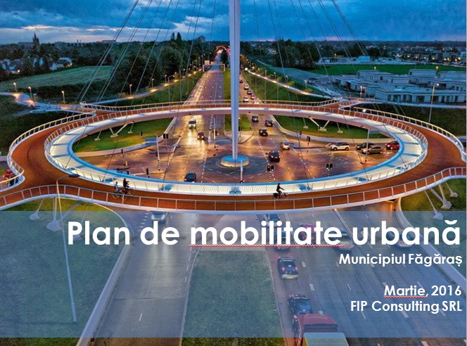 Plan de mobilitate urbană a Municipiul Făgăraș